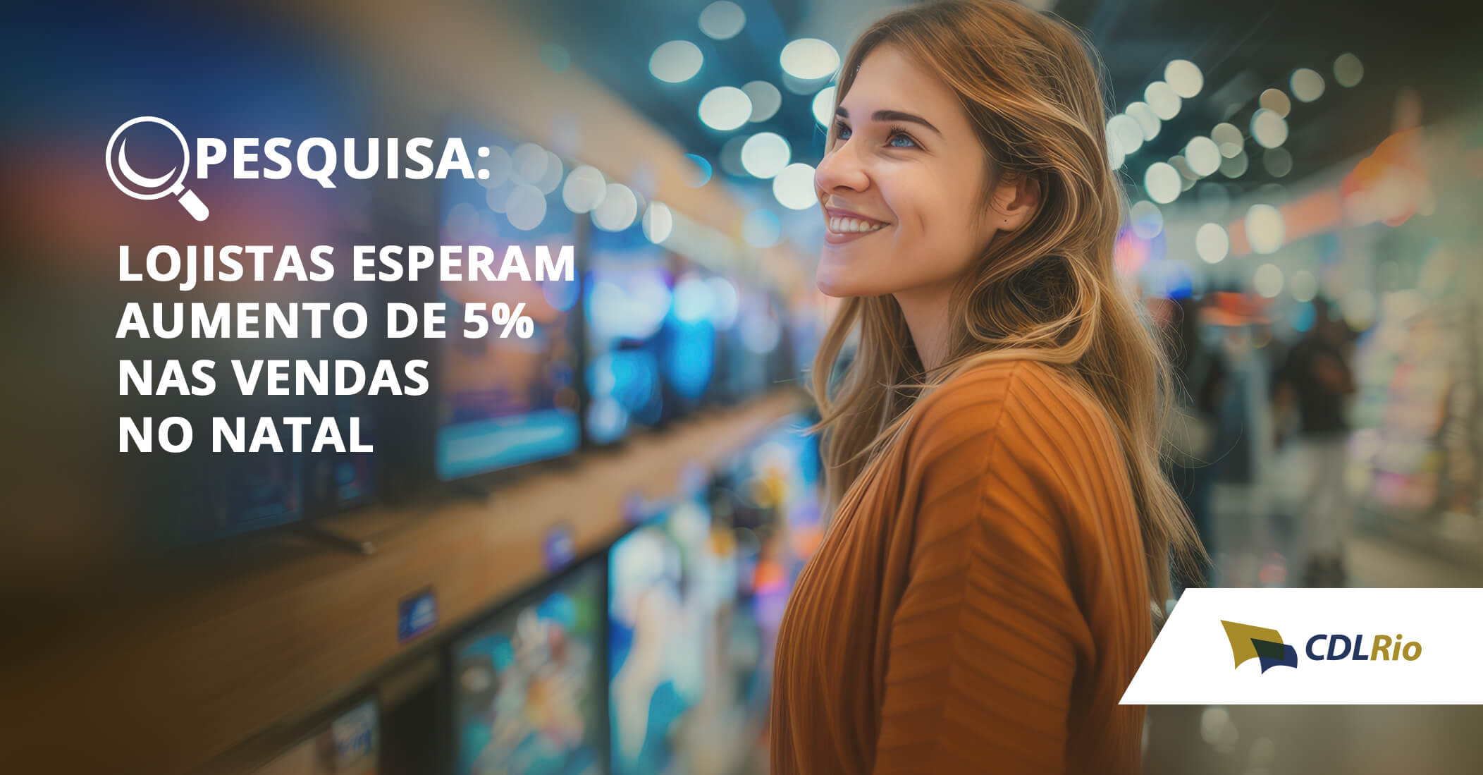 Imagem de abertura do artigo: Lojistas esperam aumento de 5% nas vendas no Natal