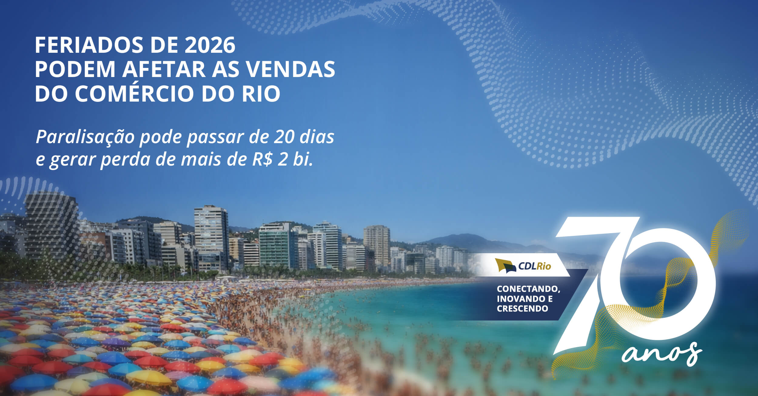 Imagem de abertura do artigo: Feriados de 2026 podem afetar as vendas do comércio do Rio