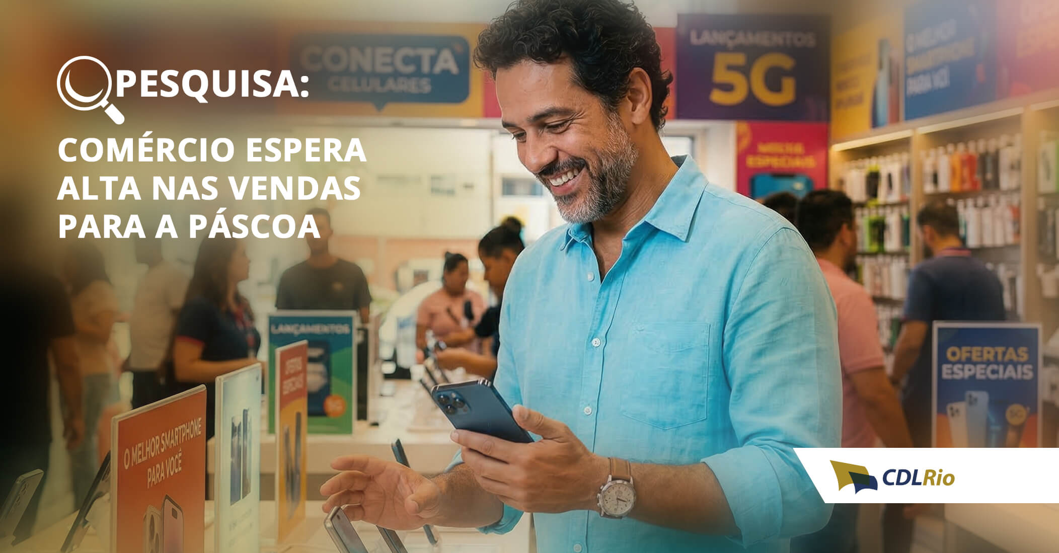 Imagem de abertura do artigo: Comércio espera alta nas vendas para a Páscoa